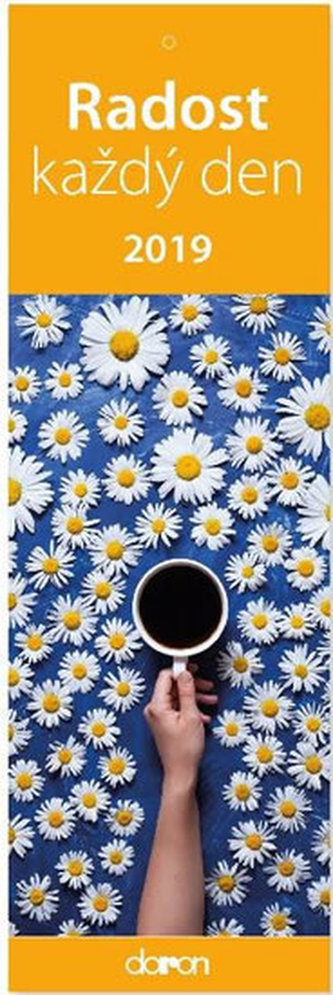 Kalendář záložkový 2019 - Radost každý den Kalendář záložkový 2019 - Radost každý den
