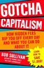 Gotcha Capitalism
