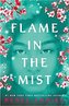 Flame in the Mist