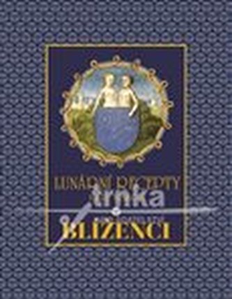 Lunární recepty - BLÍŽENCI