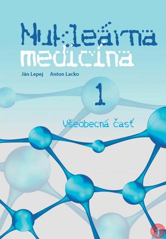 Nukleárna medicína 1 Nukleárna medicína 1