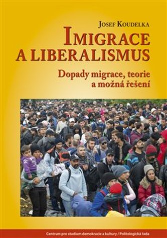 Imigrace a liberalismus Imigrace a liberalismus