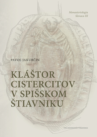 Kláštor cistercitov v Spišskom Štiavniku
