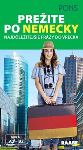 Prežite po nemecky -(Pons) najdôležitejšie frázy do vrecka Prežite po nemecky -(Pons) najdôležitejšie frázy do vrecka
