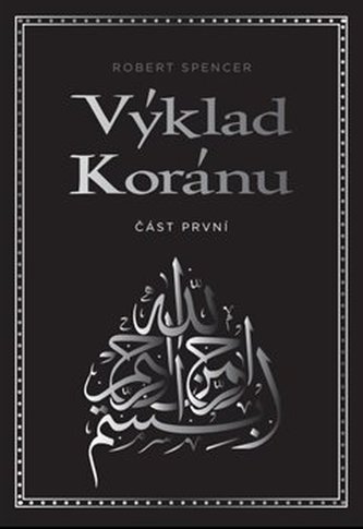Výklad Koránu - Část první