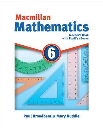Macmillan Mathematics 6: Teacher´s Book with Student´s eBook Pack Macmillan Mathematics 6: Teacher´s Book with Student´s eBook Pack