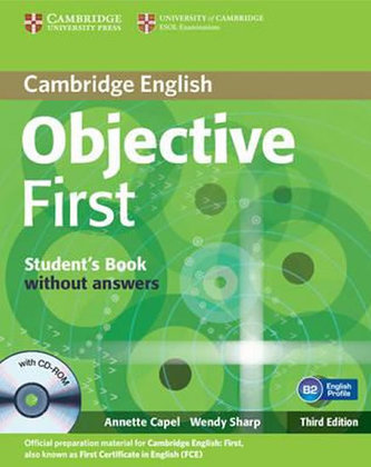 Objective First 3rd Edn: Student´s Book without Answers with CD-ROM