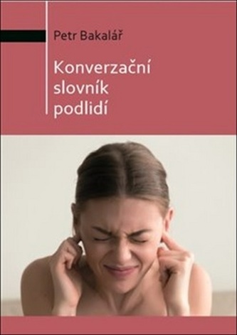 Konverzační slovník podlidí Konverzační slovník podlidí