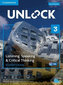Unlock Level 3 Listening, Speaking & Critical Thinking - Student´s Book, Mob App and Online Workbook w/ Downloadable Audio and Video