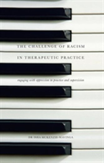 The Challenge of Racism in Therapeutic Practice