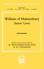 William of Malmesbury: Saints' Lives