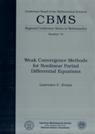 Weak Convergence Methods For Nonlinear Partial Differential Equations