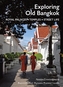 Exploring Old Bangkok: Royal Palaces,Temples, Streetlife