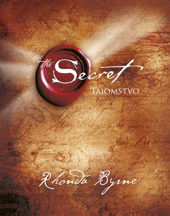 Tajomstvo - The Secret, 3. vydanie Tajomstvo - The Secret, 3. vydanie