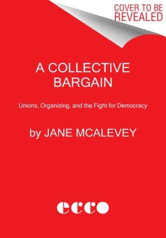 A Collective Bargain