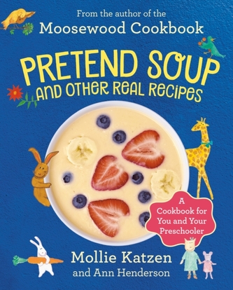 Pretend Soup And Real Recipes