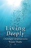 Living Deeply