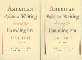 American Political Writing During the Founding Era, 1760-1805