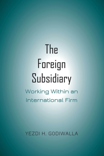 The Foreign Subsidiary