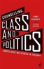 Counselling, Class and Politics