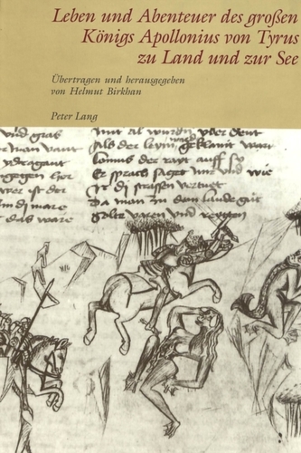 Leben Und Abenteuer Des Gro en Koenigs Apollonius Von Tyrus Zu Land Und Zur See