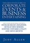 The Executive's Guide to Corporate Events and Business Entertaining