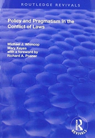 Policy and Pragmatism in the Conflict of Laws