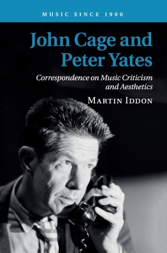 John Cage and Peter Yates