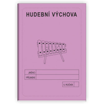Hudební výchova 5. ročník - školní sešit