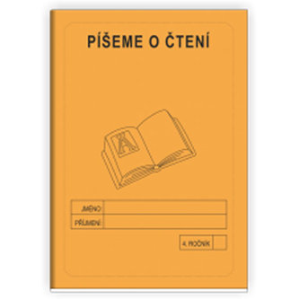 Píšeme o čtení 4. ročník - školní sešit