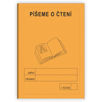 Píšeme o čtení 1. ročník - školní sešit