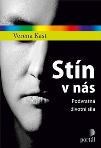 Stín v nás - Podvratná životní síla