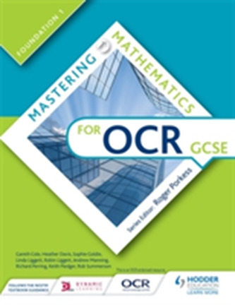 Mastering Mathematics for OCR GCSE: Foundation 1 Mastering Mathematics for OCR GCSE: Foundation 1