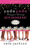 The Yada Yada Prayer Group Gets Decked Out