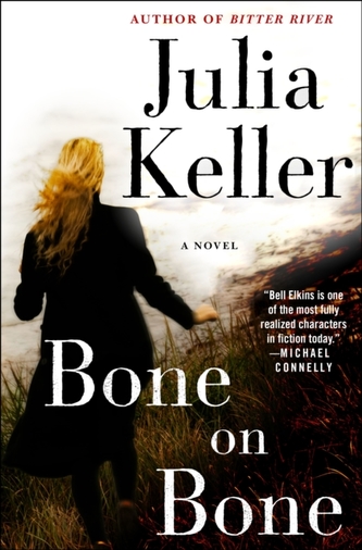 BONE ON BONE: A BELL ELKINS NOVEL