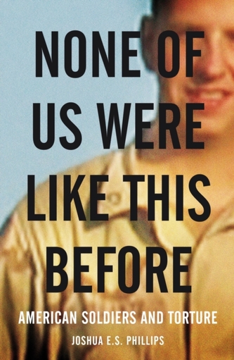 None of Us Were Like This Before