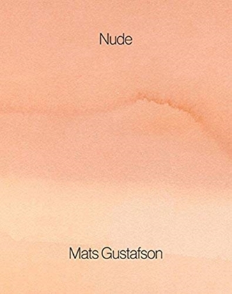 Mats Gustafson: Nude