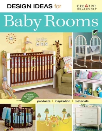 DESIGN IDEAS FOR BABY ROOMS