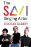 The Savi Singing Actor