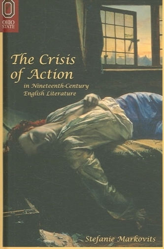 CRISIS OF ACTION IN NINETEENTH-CENTURY
