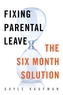 Fixing Parental Leave