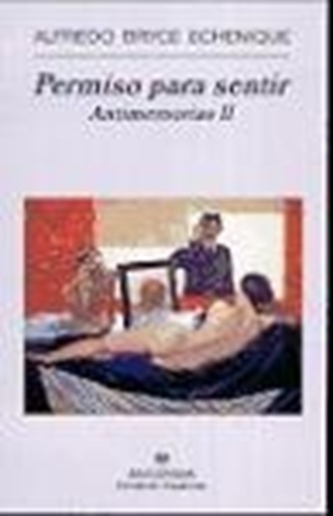 Permiso para sentir (antimemorias II)
