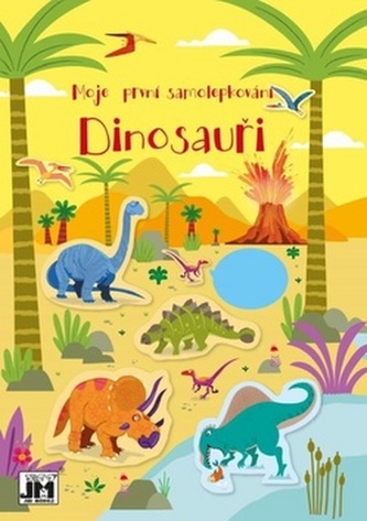 Dinosauři - Moje první samolepkování Dinosauři - Moje první samolepkování