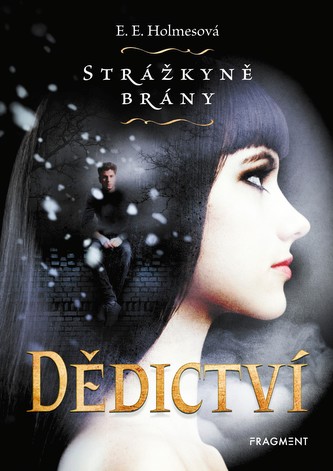 Strážkyně brány - Dědictví Strážkyně brány - Dědictví