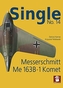 Single 14: Messerschmitt Me 163 B-1 Komet
