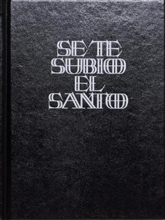 Se Te Subio El Santo (Are You In A Trance?)