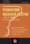 Pomocník mzdové účetní k 1. 1. 2020 - Pomocník mzdové účetní, Povinnosti zaměstnavatele a mzdové účetní