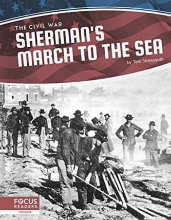 Civil War: Sherman's March to the Sea