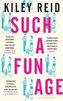 Such a Fun Age : The most provocative page-turner of 2020