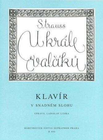 U krále valčíku (10 nejoblíbenějších valčíků pro klavír v snadném slohu)